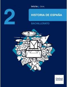 Inicia Dual Historia de Espana 2º Bachillerato Libro del